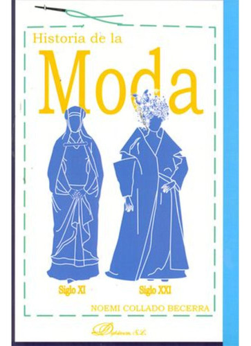 Libro.- Historia De La Moda. Siglo Xi
