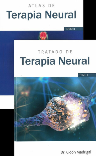 Libro Tratado De Terapia Neural - Cidon Madrigal