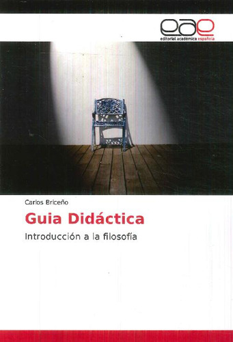 Libro Guía Didáctica. Introducción A La Filosofía De Carlos