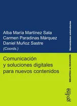 Comprar Comunicación Y Soluciones Digitales Para Nuevos Contenidos