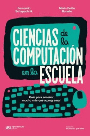 Libro Ciencias De La Computación En La Escuela