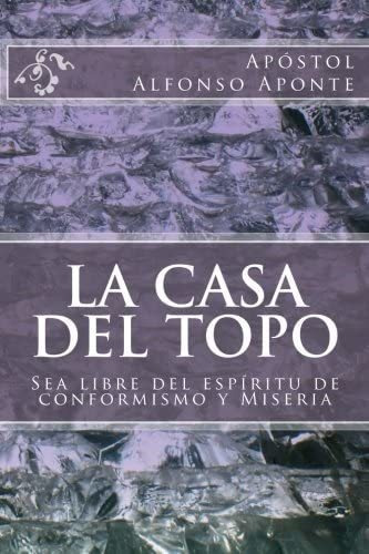 Libro La Casa Del Topo Sea Libre Del Espíritu De Conformism