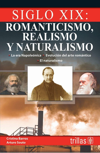 Libro Siglo Xix: Romanticismo, Realismo Y Naturalismo