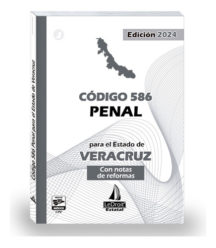 Código Penal Veracruz 2024 - Editorial Ledroit -envio Gratis