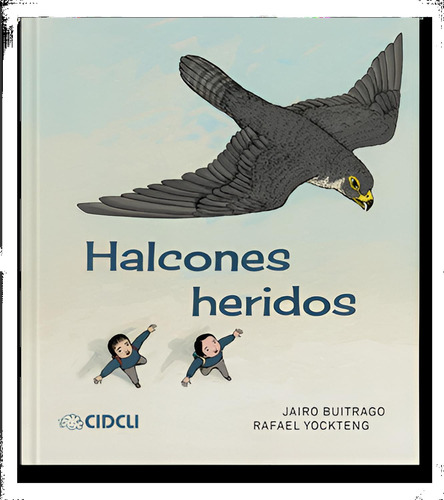 Libro Halcones Heridos