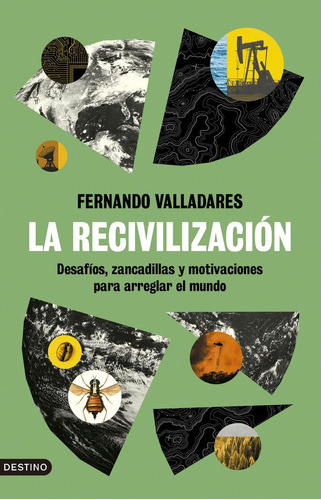 Libro Ciencia Para Arreglar El Mundo - Fernando Valladares