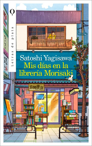 Mis Días En La Librería Morisaki - Satoshi Yagisawa - Plata