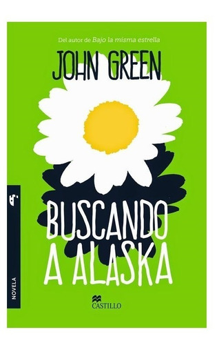 Libro Original - Buscando A Alaska - John Green