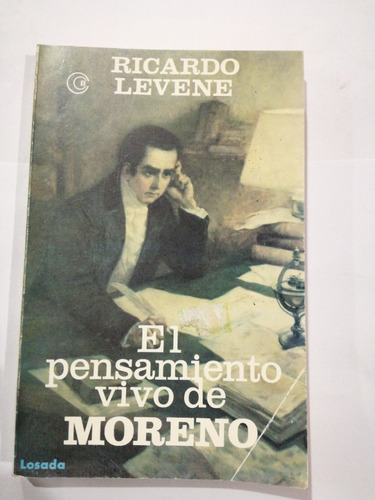 El Pensamiento Vivo De Moreno Ricardo Levene