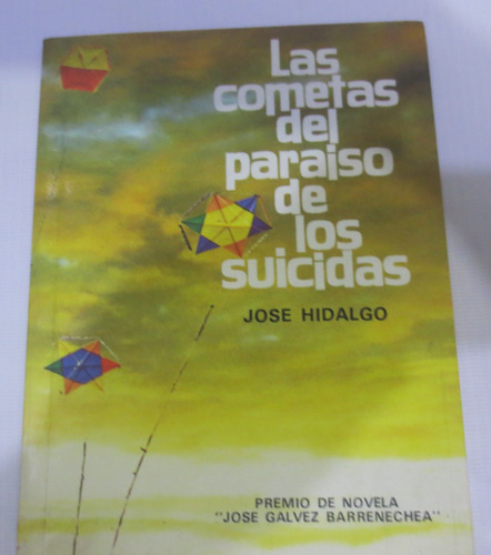 Libro Los Cometas Del Paraiso D Los Suicidas De Jose Hidalgo