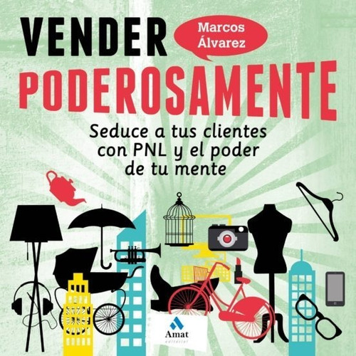 Vender Poderosamente | Marcos Álvarez Orozco
