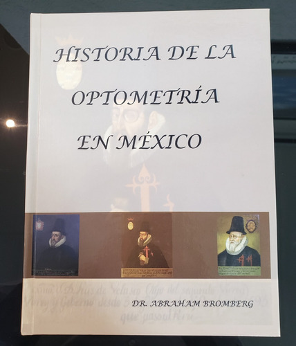 Libro. Historia De La Optometría En México