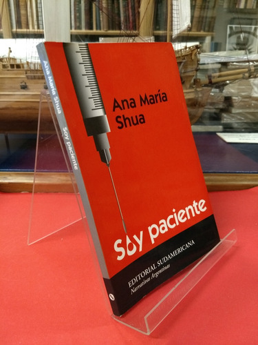 Soy Paciente - Ana María Shua