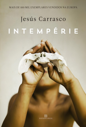Intempérie, de Carrasco, Jesus. Editorial Editora Bertrand Brasil Ltda., capa mole em português, 2015