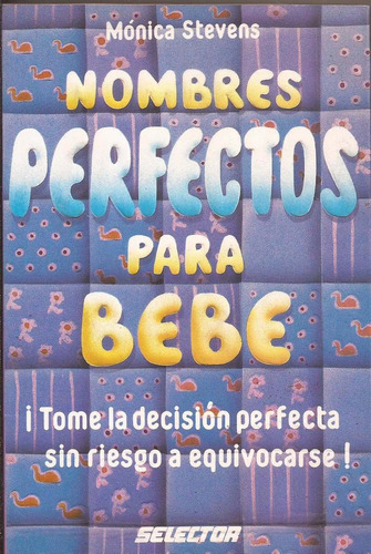 Nombres Perfectos Para Bebé Mónica Stevens +