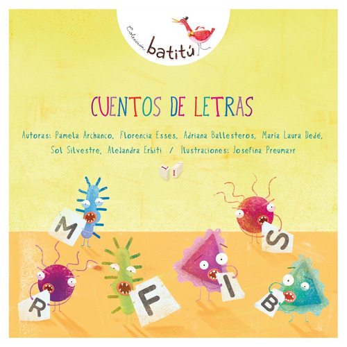 Imagen 1 de 3 de Cuentos De Letras - Colección Batitú
