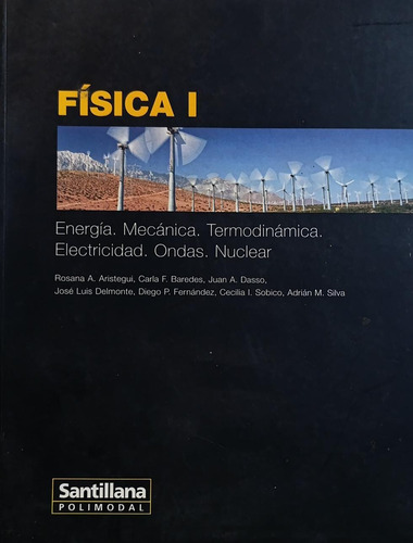 Física 1 Energía Mecánica Termodinámica Electricidad Ondas (Usado)