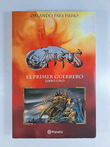 Angus El Primer Guerrero Libro 1- O Paes Filho - Libro Usa 