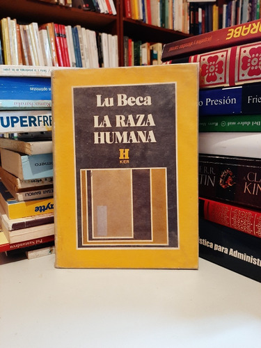 La Raza Humana, Lu Beca, Wl.