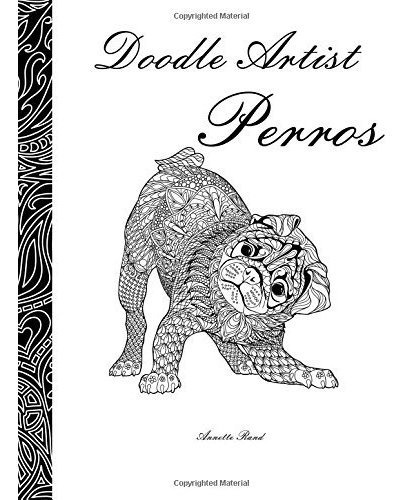 Libro : Doodle Artist - Perros Un Libro Para Colorear...