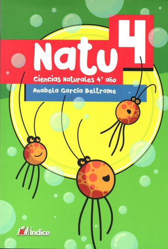 Natu 4 - Ciencias Naturales 4to Año / Índice 