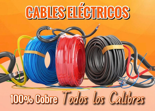 Cables Por Rollos #2 #4 #6 #8 #10 #12 #14 #16 #18 100% Cobre
