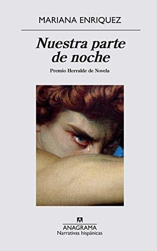 Nuestra Parte De Noche [premio Herralde De Novela 2019] (col
