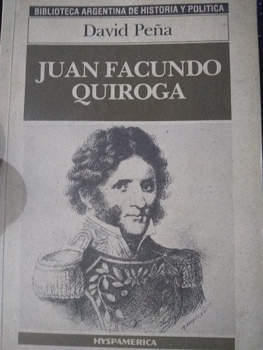 Juan Facundo Quiroga /david Peña