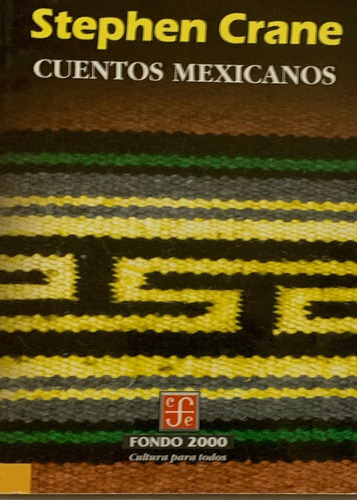 Cuentos Mexicanos - Stephen Crane