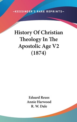 Libro History Of Christian Theology In The Apostolic Age ...
