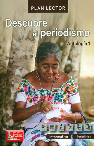 Descubre El Periodismo Antología 1 Con Cuaderno De Actividad