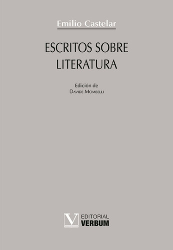 Libro Escritos Sobre Literatura - Castelar, Emilio
