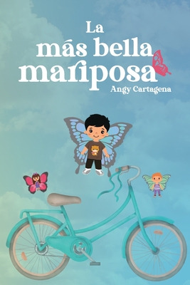 Libro La Mã¡s Bella Mariposa - Cartagena, Angy