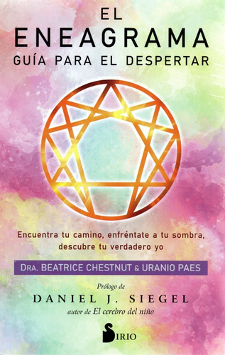 El Eneagrama - Guía Para El Despertar - Daniel J. Siegel