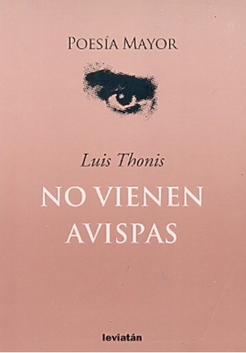 No Vienen Avispas - Luis Thonis