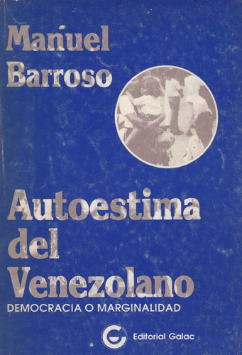 Autoestima Del Venezolano Manuel Barroso 