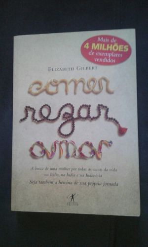 Livro:  Comer, Rezar, Amar