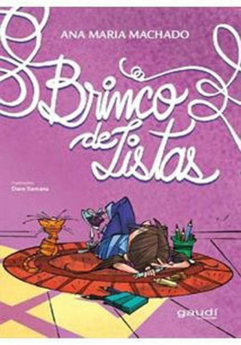 Brinco De Listas, De Machado, Ana Maria. Editora Gaudí Editorial, Capa Mole Em Português