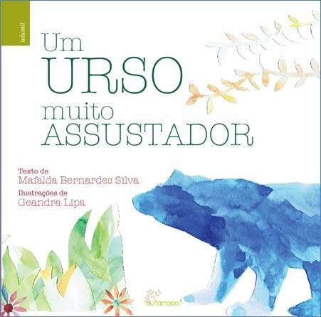 Libro Um Urso Muito Assustador - Bernardes Da Silva, Mafalda