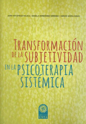 Libro Transformación De La Subjetividad En La Psicoterapia S