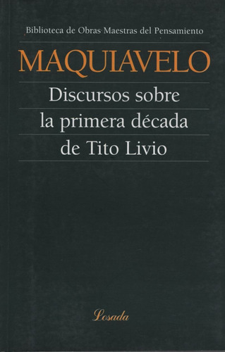 Discursos Sobre La Primera Decada De Tito Livio - Obras Mae