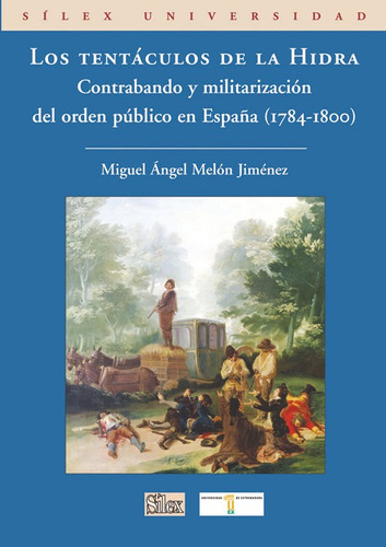 Los Tentáculos De La Hidra Miguel Ángel Melón Jiménez