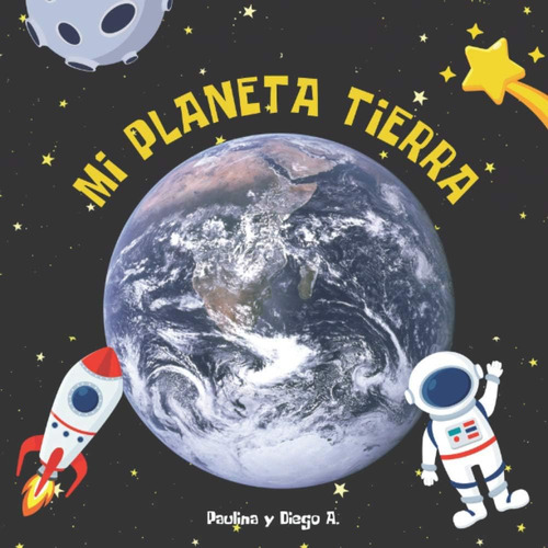 Libro: Mi Planeta Tierra: Geografía Para Niños De Preescolar