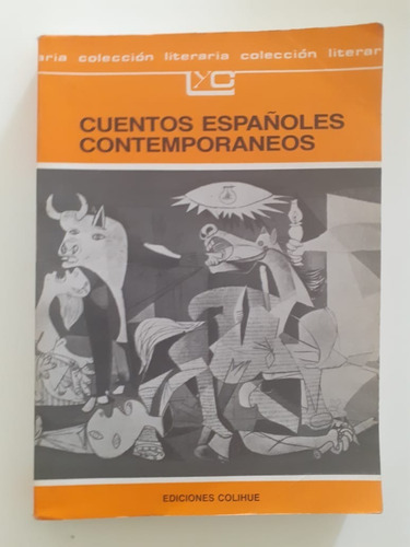 Cuentos Españoles Contemporáneos - Colihue