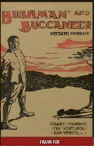 Breaker Morant - Bushman And Buccaneer : Harry Morant: His 'ventures And Verses, De Frank Renar. Editorial Beaumont Fox, Tapa Blanda En Inglés