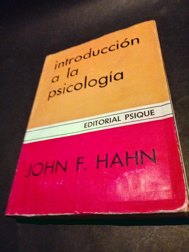 Introducción A La Psicología - John F. Hahn