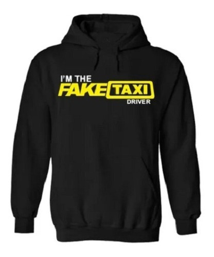 Sudadera  I´m The Fake Taxi Driver