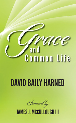 Libro Grace And Common Life - Harned, David Baily