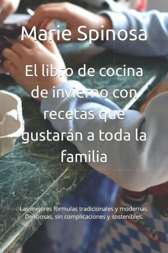 Libro: El Libro De Cocina De Invierno Con Recetas Que Gustar