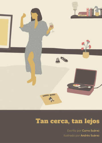 Libro: Tan Cerca, Tan Lejos (spanish Edition)